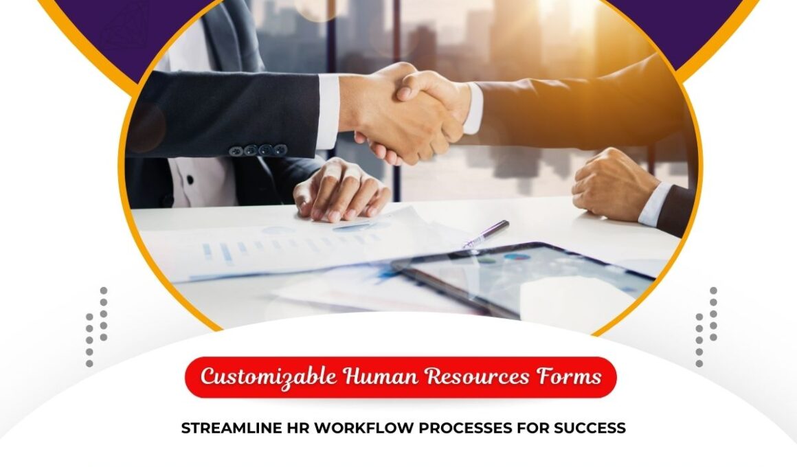Customizable Human Resources Forms Streamline HR Workflow Processes for Success